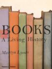 Image for Books: A Living History