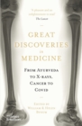 Image for Great discoveries in medicine