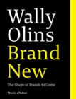 Image for Brand new  : the shape of brands to come