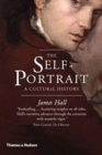Image for The self-portrait  : a cultural history