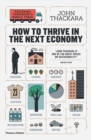 Image for How to Thrive in the Next Economy