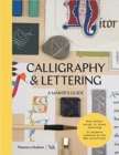Image for Calligraphy &amp; lettering  : a maker&#39;s guide