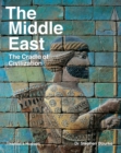 Image for The Middle East  : the cradle of civilization