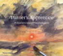 Image for Turner&#39;s apprentice  : a watercolor masterclass