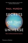 Image for Secrets of the universe  : how we discovered the cosmos
