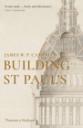 Image for Building St Paul&#39;s