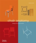 Image for Chair anatomy  : design and construction