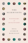 Image for The scientists  : an epic of discovery