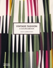 Image for Vintage fashion  : a sourcebook