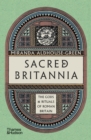 Image for Sacred Britannia  : the gods and rituals of Roman Britain