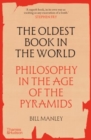 Image for The Oldest Book in the World : Philosophy in the Age of the Pyramids