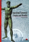 Image for Ancient Greece : Utopia and Reality