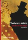 Image for Toulouse-Lautrec : Painter of the Night