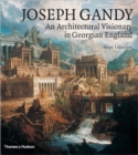 Image for Joseph Gandy  : an architectural visionary in Georgian England