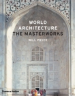 Image for World architecture  : the masterworks