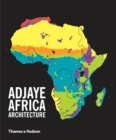 Image for Adjaye, Africa, architecture  : a photographic survey of metropolitan architecture