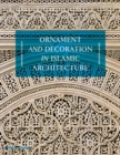 Image for Ornament and Decoration in Islamic Architecture