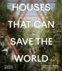 Image for Houses that can save the world