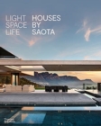Image for Light space life  : houses by SAOTA