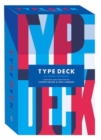 Image for Type Deck: A Collection of Iconic Typefaces