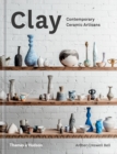 Image for Clay  : contemporary ceramic artisans