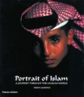 Image for Portrait of Islam  : a journey through the Muslim world