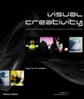 Image for Visual Creativity: Inspirational Ideas for Advertising, Animation