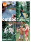 Image for Outdoor living  : the complete B&amp;Q step-by-step guide to designing and enjoying your garden
