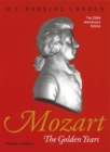 Image for Mozart  : the golden years, 1781-1791
