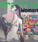 Image for Graffiti woman  : graffiti and street art from five continents