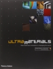 Image for Ultra materials  : how materials innovation is changing the world