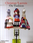 Image for Christian Lacroix on Fashion