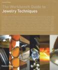 Image for The Workbench Guide to Jewelry Techniques