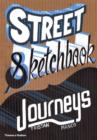 Image for Street sketchbook journeys