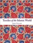 Image for Textiles of the Islamic world