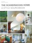 Image for The Scandinavian home  : a style sourcebook