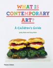 Image for What is contemporary art?  : a children&#39;s guide