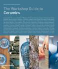 Image for The Workshop Guide to Ceramics