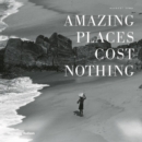Image for Amazing places cost nothing
