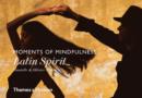 Image for Moments of Mindfulness: Latin Spirit