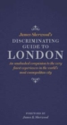 Image for James Sherwood&#39;s Discriminating Guide to London