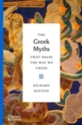 Image for The Greek Myths That Shape the Way We Think