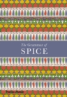 Image for The grammar of spice