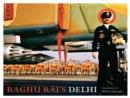 Image for Raghu Rai&#39;s Delhi
