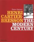 Image for Henri Cartier-Bresson: The Modern Century