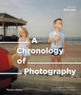 Image for A chronology of photography  : a cultural timeline from camera obscura to Instagram