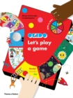 Image for Let&#39;s Play a Game : All you need to play six board games