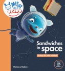 Image for Sandwiches in space  : a story for mini scientists