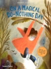 Image for On A Magical Do-Nothing Day