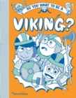 Image for So you want to be a Viking?